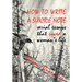 How to Write a Suicide Note: Serial Essays That Saved a Woman's Life