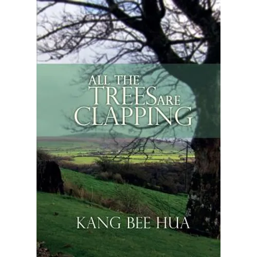 All the Trees Are Clapping