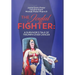 The Joyful Fighter: A Survivor's Tale of Triumph Over Cancer