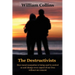 The Destructivists: How moral usurpation is being used to control us and change every aspect of life without our consent