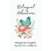 Bilingual Adventures: Hungarian-English Stories for Children