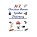 A to Z Christian Dream Symbols Dictionary: Unlock Your Dream Meaning and Message