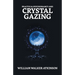 Practical Psychomancy And Crystal Gazing