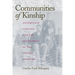 Communities of Kinship: Antebellum Families and the Settlement of the Cotton Frontier