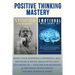 Positive Thinking Mastery: Boost Your Happiness, Confidence, Self Discipline & Social Skills With 2 Self Help Books In 1 - Stoicism For Beginners & Em