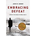 Embracing Defeat: Japan in the Wake of World War II