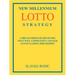 New Millennium Lotto Strategy: Breakthrough Discovery That Will Completely Change Lotto Gaming Philosophy