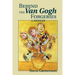 Behind the Van Gogh Forgeries: A Memoir