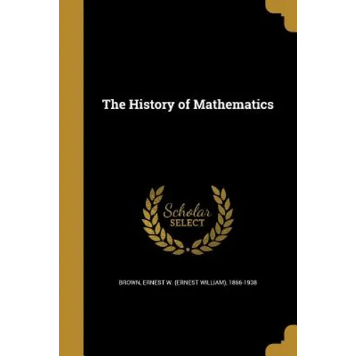 The History of Mathematics