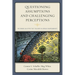 Questioning Assumptions and Challenging Perceptions: Becoming an Effective Teacher in Urban Environments