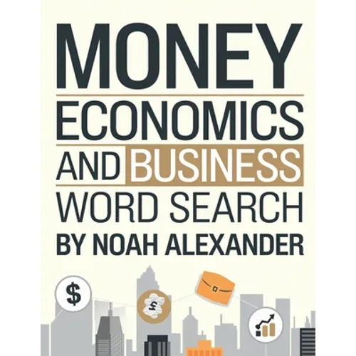 Money Economics and Business Word Search: 100 Puzzles with solutions Large Print 8.5x11