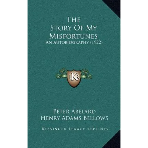 The Story Of My Misfortunes: An Autobiography (1922)