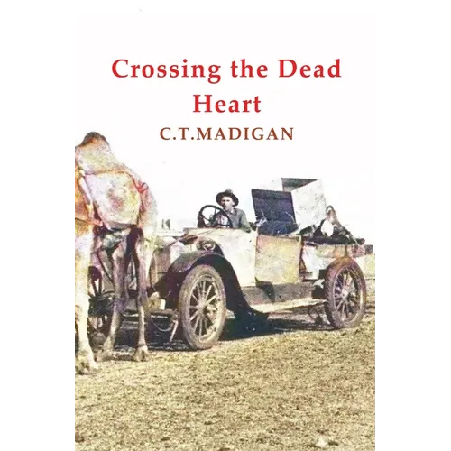 Crossing the Dead Heart