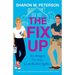 The Fix-Up: A totally hilarious, forced-proximity enemies-to-lovers romantic comedy