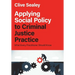 Applying Social Policy to Criminal Justice Practice: What Every Practitioner Should Know