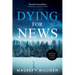 Dying For News