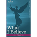 What I Believe