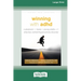 Winning with ADHD: A Playbook for Teens and Young Adults with Attention Deficit/Hyperactivity Disorder (16pt Large Print Edition)
