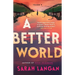 A Better World