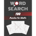 Word Search 100 Puzzles For Adults Large Print Edition: Word Search Book For Adults