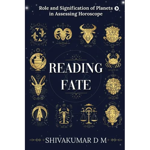 Reading Fate: Role and Signification of Planets in Assessing Horoscope