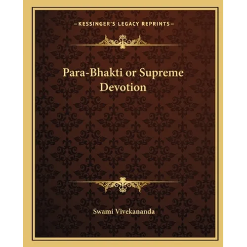 Para-Bhakti or Supreme Devotion
