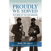 Proudly We Served: The Men of the USS Mason