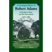 A Genealogical History of Robert Adams of Newbury, Massachusetts, and his Descendants, 1635-1900