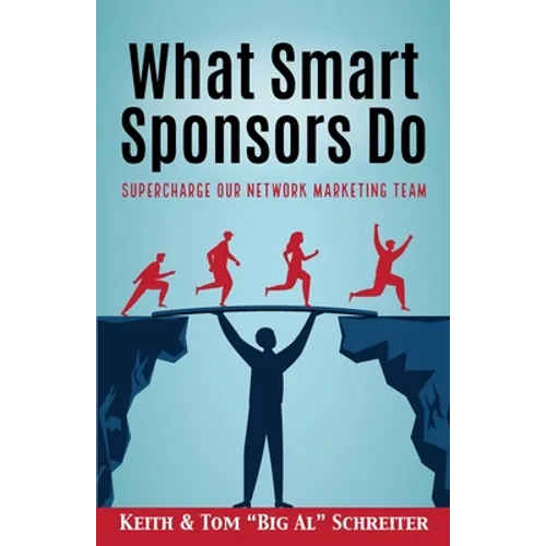 What Smart Sponsors Do: Supercharge Our Network Marketing Team
