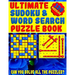 Ultimate Sudoku and Word Search Puzzle Book: Large Print Word Search and Sudoku Book for Adults (Can You Claim Victory Over These Puzzles?)