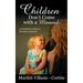 Children Don't Come with a Manual: A Guidebook on How to Discipline with Love
