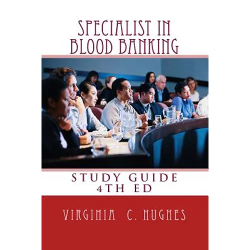 Specialist in Blood Banking Study Guide 4th Edition