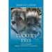 Tucker's Eyes: Life Lessons From A One-Eyed Havanese