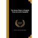 The Seven Plays, in English Verse by Lewis Campbell