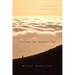 Circling San Francisco Bay: A Pilgrimage to Wild and Sacred Places