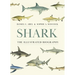 Shark: The Illustrated Biography
