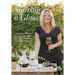Sharing a Glass: Inspirational Memoirs & Memories of the Women Who Shaped Ontario's Grape & Wine Industry