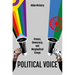Political Voice: Protest, Democracy, and Marginalised Groups