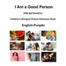 English-Punjabi I Am a Good Person Children's Bilingual Picture Dictionary Book