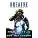 Breathe: A Master Diver's Survival Tales