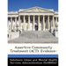 Assertive Community Treatment (ACT): Evidence-