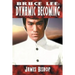 Bruce Lee: Dynamic Becoming