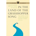 In the Land of the Grasshopper Song: Two Women in the Klamath River Indian Country in 1908-09