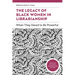 The Legacy of Black Women in Librarianship: When They Dared to Be Powerful