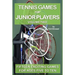 Tennis Games for Junior Players: Volume 2