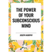 Power of Your Subconscious Mind