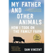 My Father and Other Animals: How I Took on the Family Farm
