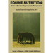 Equine Nutrition: From a Species Appropriate Perspective