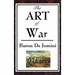 The Art of War: A Classical Treatise on Strategy and Military Science