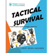 Tactical Survival: Prepper Checklist, Supplies, Strategies, Helpful Hints